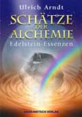 Ulrich Arndt: „Schätze der Alchemie: Edelstein-Essenzen“